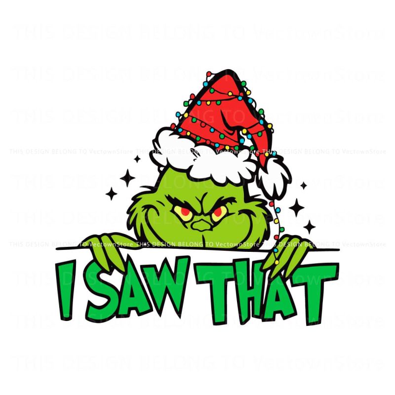 funny-i-saw-that-grinch-santa-svg-graphic-design-file