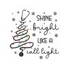 shine-bright-like-a-call-light-png-sublimation-download