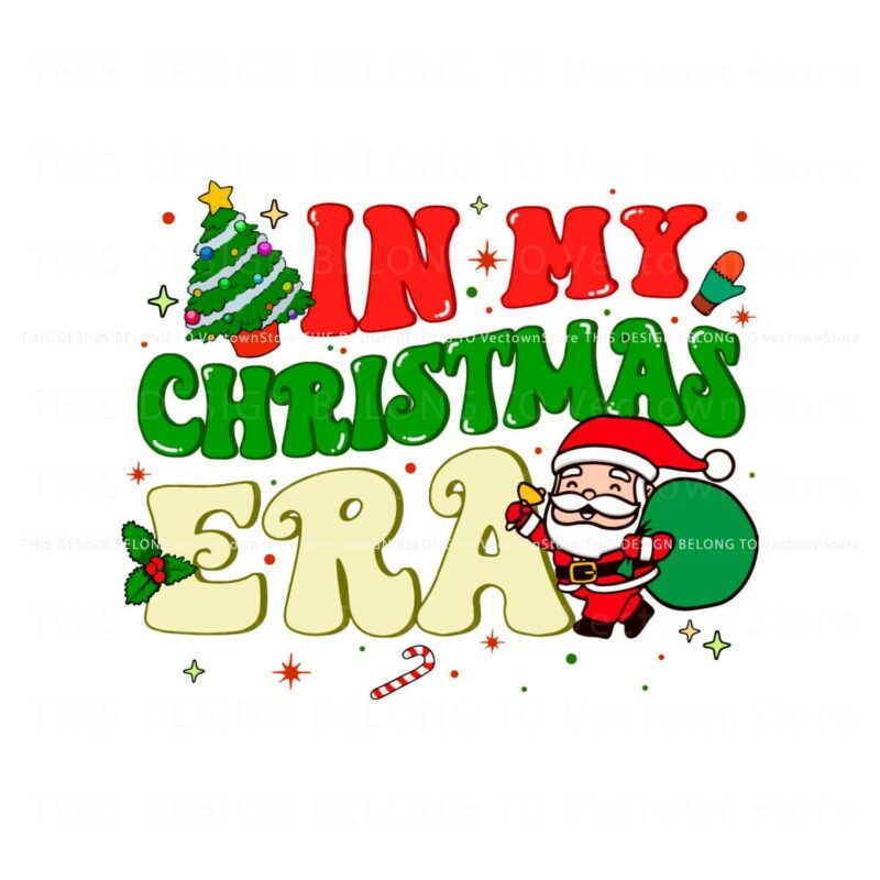 cute-santa-in-my-christmas-era-svg-cutting-digital-file