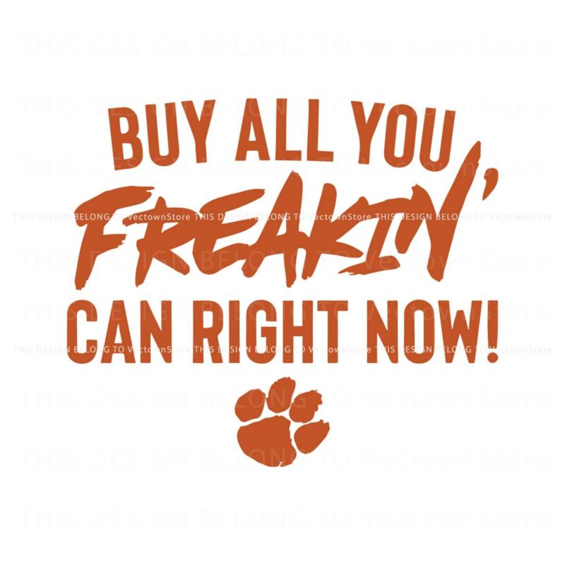 ncaa-clemson-tigers-football-buy-all-you-can-right-now-svg