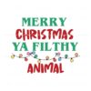 merry-christmas-ya-filthy-animal-funny-sayings-svg-file