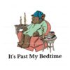 vintage-its-past-my-bedtime-svg-digital-cutting-file