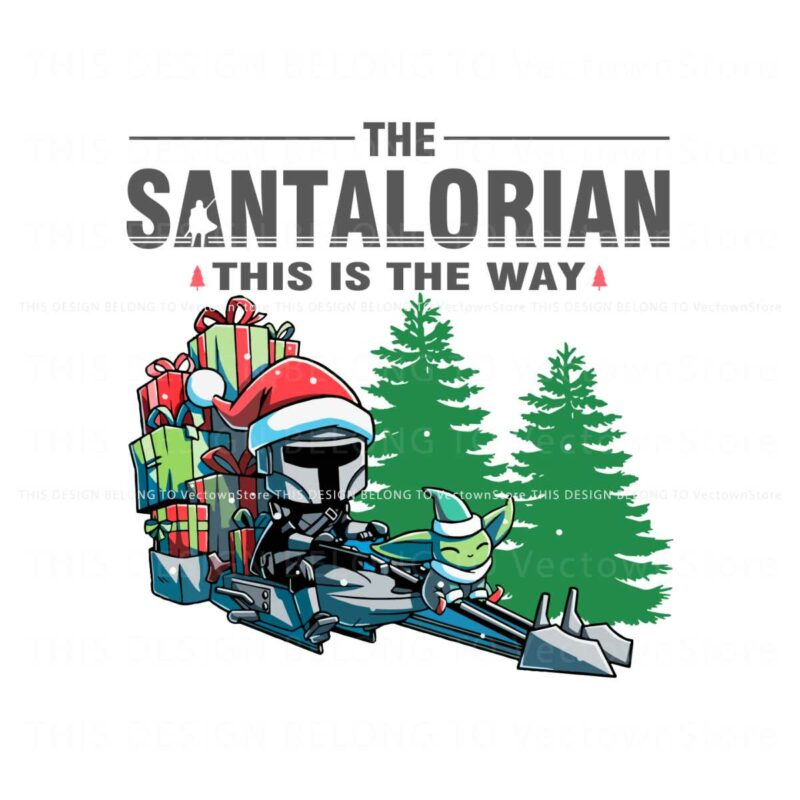 the-santalorian-this-is-the-way-svg-digital-cricut-file