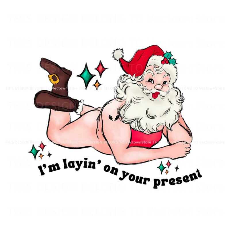 im-laying-on-your-present-funny-christmas-santa-png-file