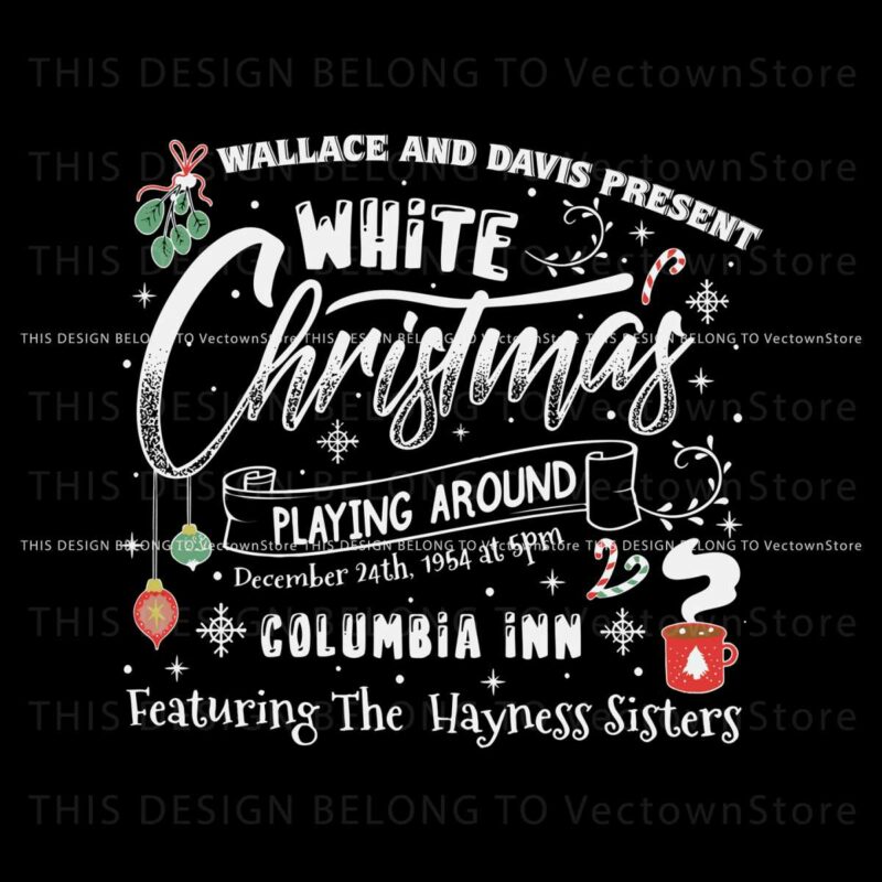 wallace-and-davis-present-white-christmas-movie-svg-file