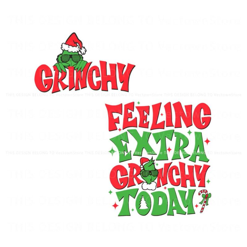 feeling-extra-grinchy-today-svg