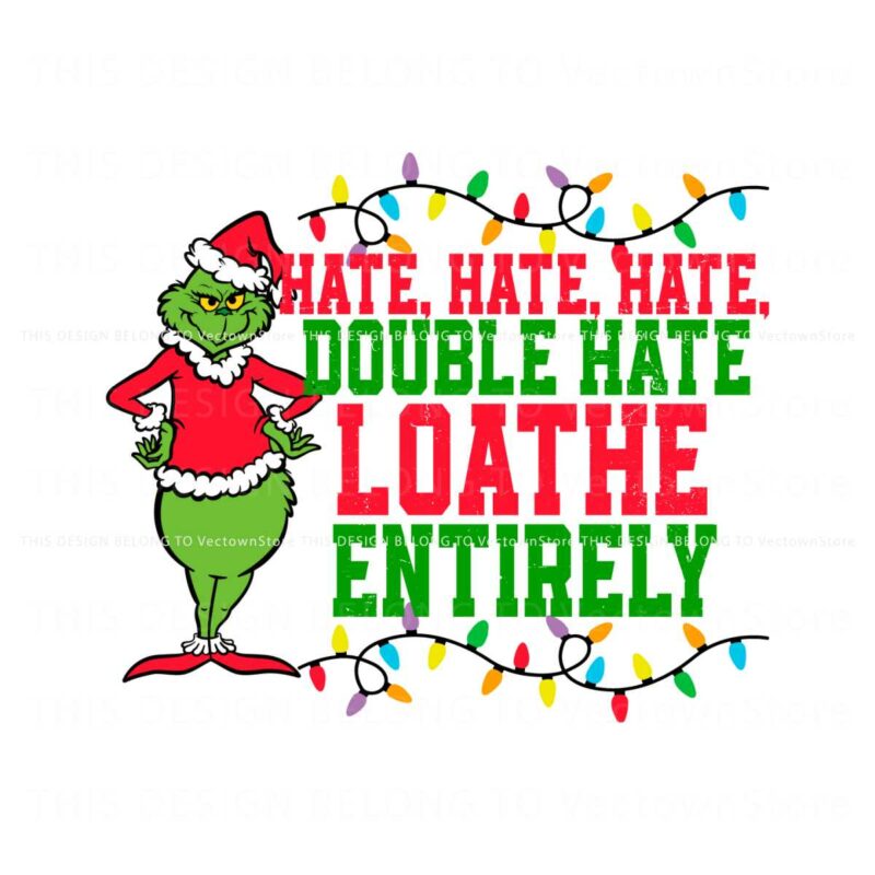 grinch-hate-hate-hate-double-hate-svg