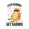 cat-even-baddies-get-saddies-png