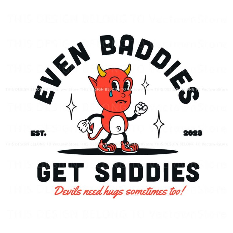 baddies-get-saddies-suicide-awareness-svg