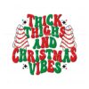 thick-thighs-and-christmas-vibes-svg