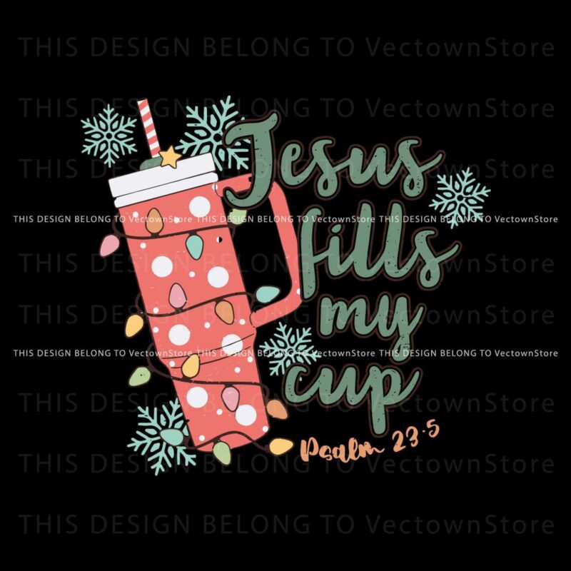 jesus-fills-my-cup-christmas-religious-svg