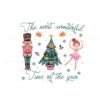 nutcracker-wonderful-time-of-the-year-png