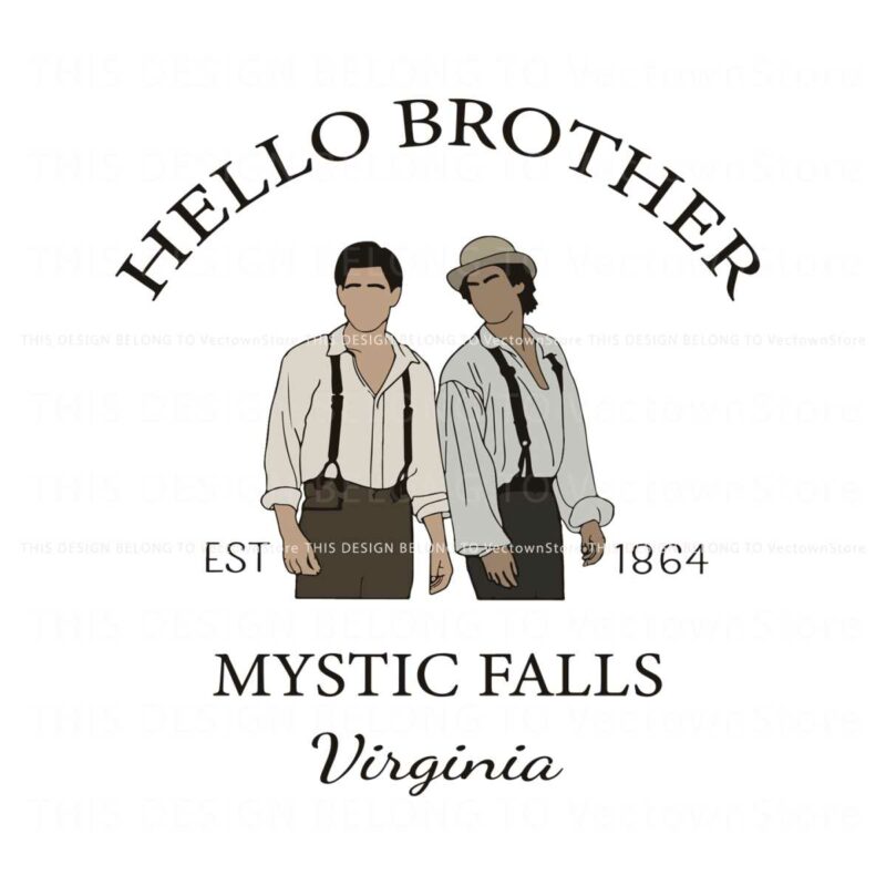 hello-brother-mystic-falls-virginia-vampire-diaries-fan-svg