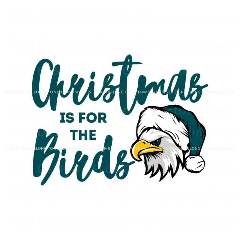 christmas-is-for-the-birds-eagles-svg-digital-download