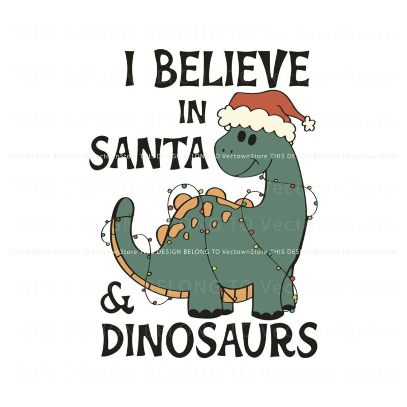 i-believe-in-santa-and-dinosaurs-svg