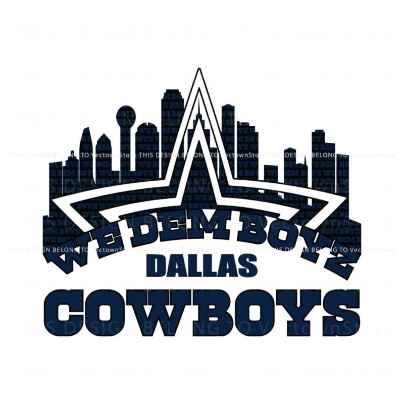 we-dem-boyz-dallas-cowboys-skyline-svg