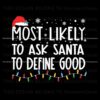 most-likely-to-ask-santa-to-define-good-svg