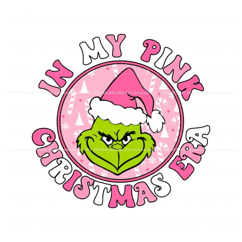 grinch-in-my-pink-christmas-era-svg