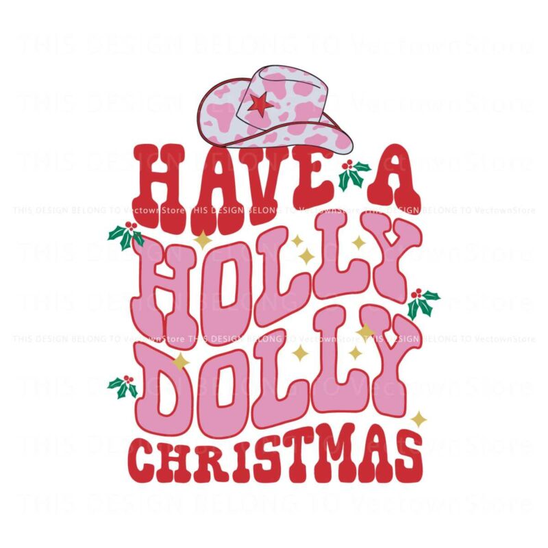 have-a-holly-dolly-christmas-cowboy-hat-svg