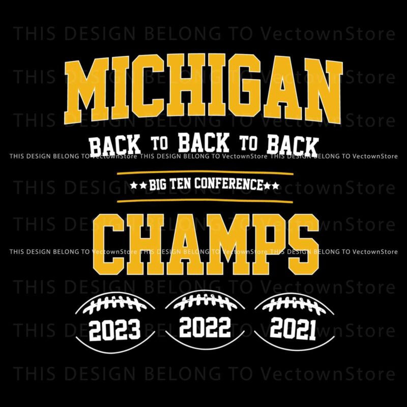 michigan-back-to-back-to-back-champs-svg