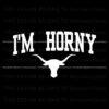 im-horny-texas-longhorns-ncaa-team-svg