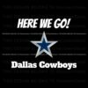 here-we-go-dallas-cowboys-svg-digital-download