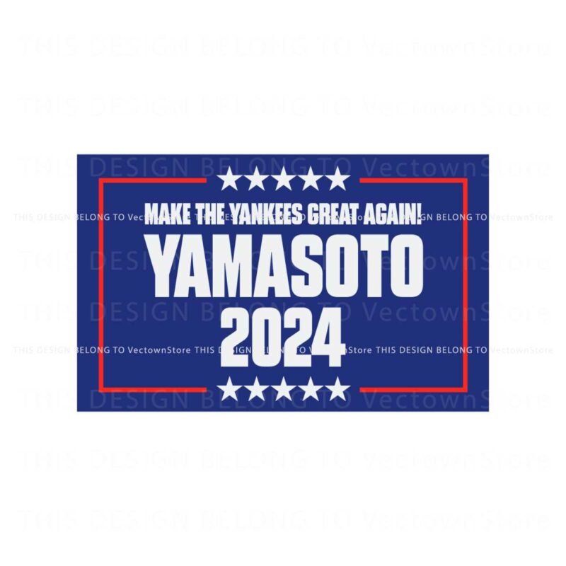 make-the-yankees-great-again-yamasoto-svg