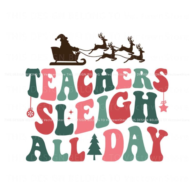 retro-teachers-sleigh-all-day-svg