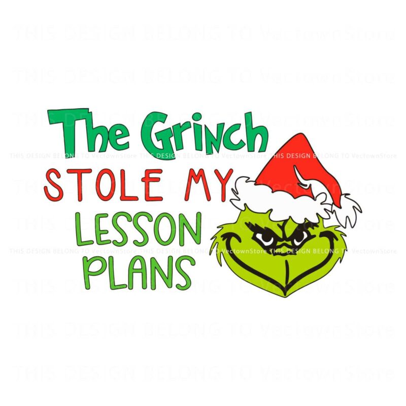 santa-grinch-stole-my-lesson-plans-svg