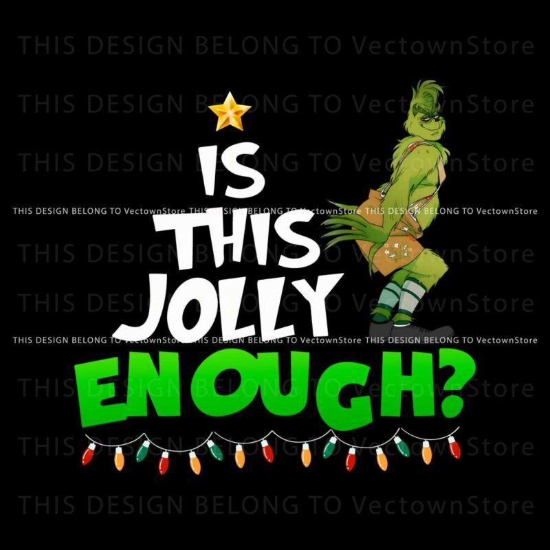 funny-grinch-is-this-jolly-enough-png