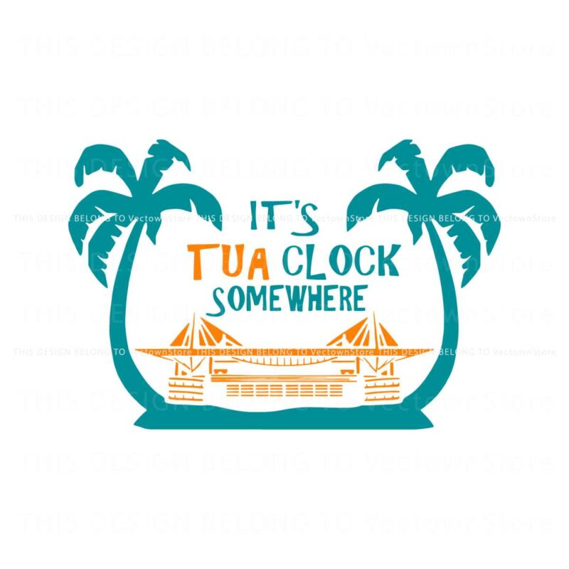 its-tua-clock-somewhere-miami-dolphins-svg