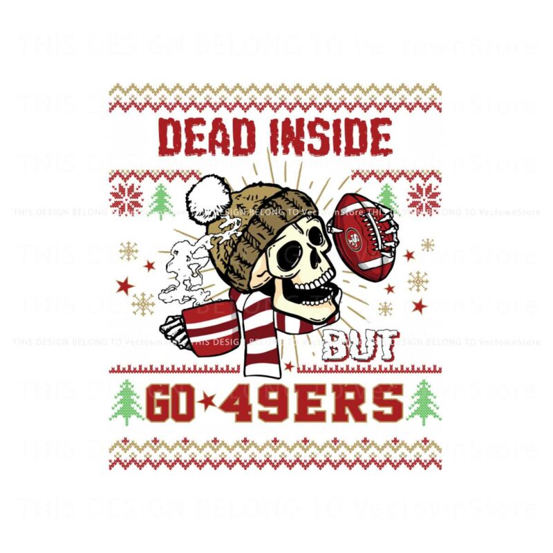 funny-skull-dead-inside-but-go-49ers-football-svg