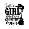 just-a-girl-who-loves-country-music-svg