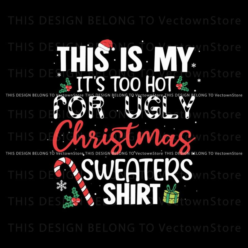 too-hot-for-ugly-christmas-sweaters-svg