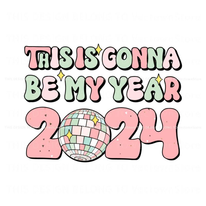 this-is-gonna-be-my-year-2023-svg