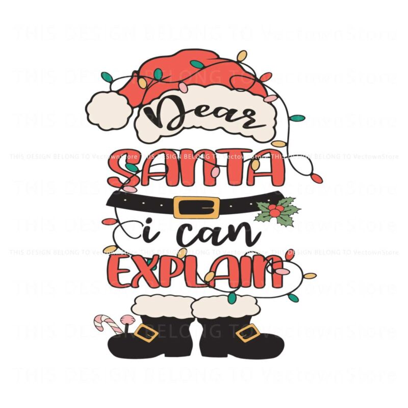 dear-santa-i-can-explain-svg