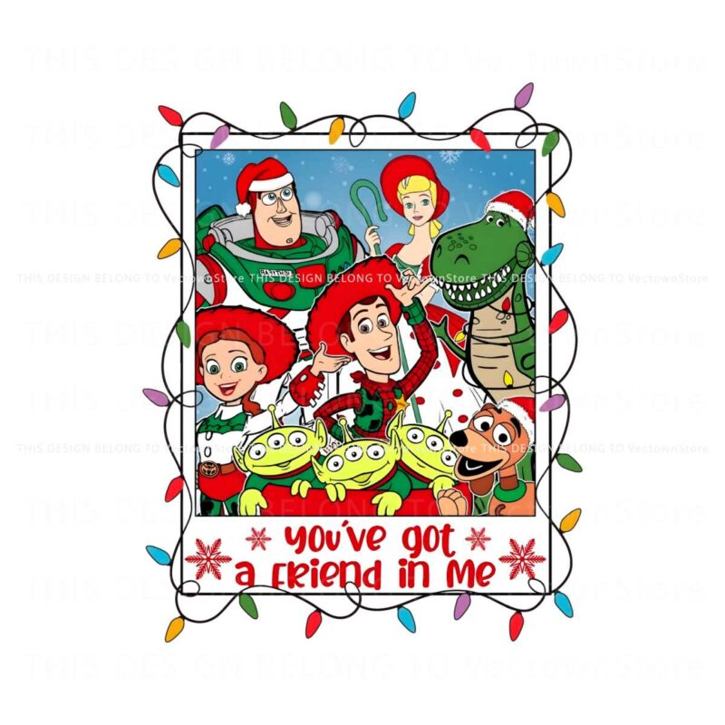 you-have-got-a-friend-in-me-christmas-png