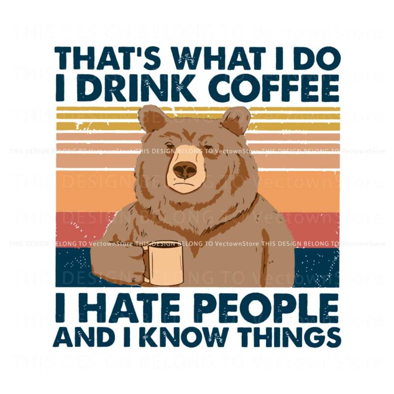 grumpy-bear-thats-what-i-do-i-drink-coffee-svg