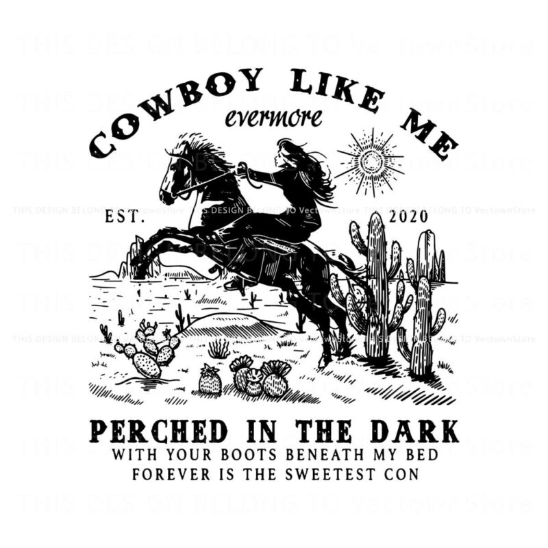 cowboy-like-me-evermore-est-2023-svg