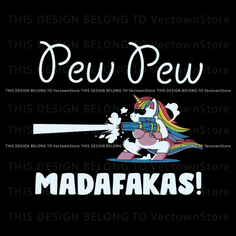 pew-pew-madafakas-funny-unicorn-svg