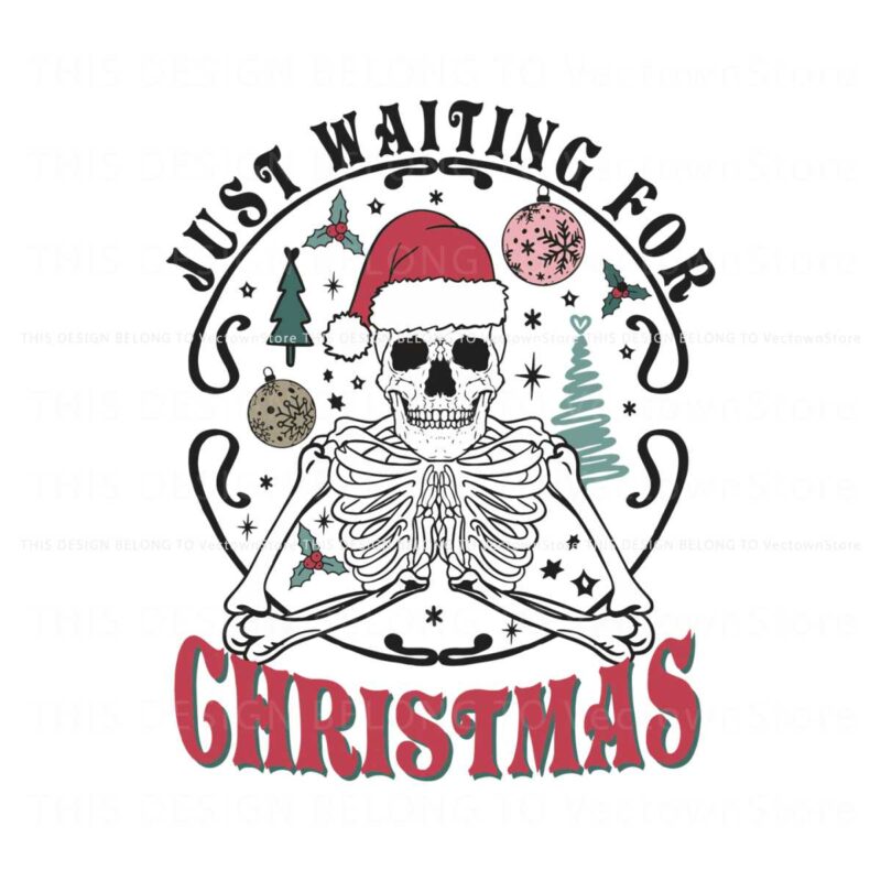 just-waiting-for-christmas-skeleton-svg