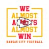 kansas-city-chiefs-we-almost-always-almost-win-svg