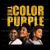 the-color-purple-2023-celie-nettie-sofia-png