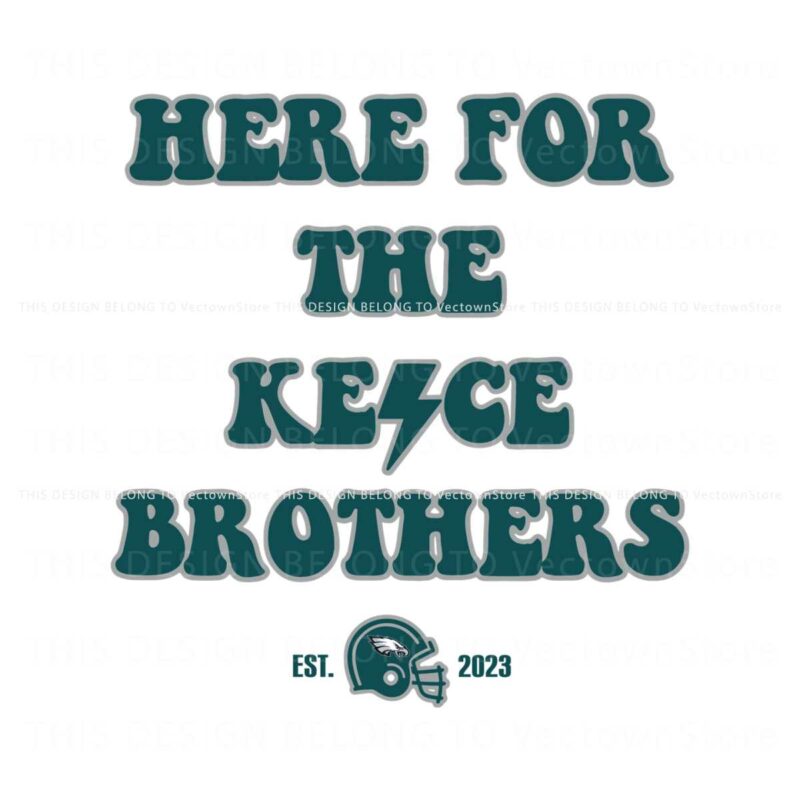 here-for-the-kelce-brothers-jason-kelce-svg