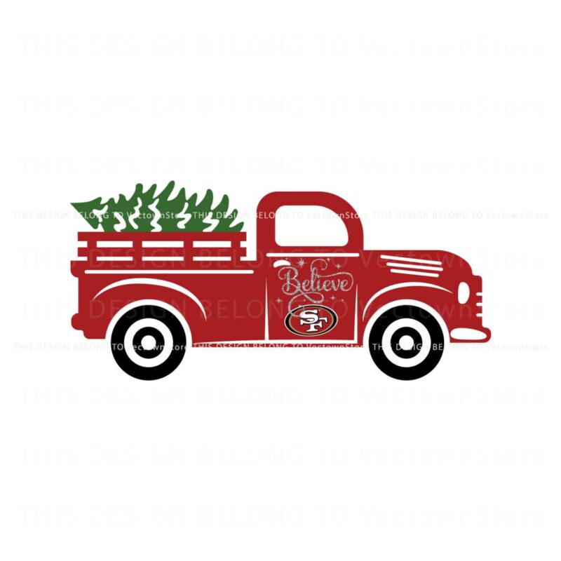 christmas-tree-truck-believe-san-francisco-49ers-svg