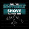 tush-push-brotherly-shove-mastered-2023-svg