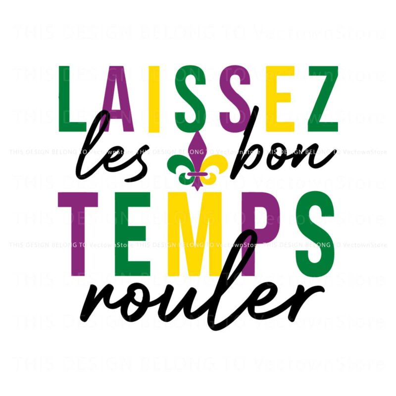 laissez-les-bon-temps-rouler-svg