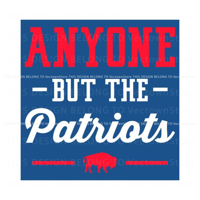 anyone-but-the-patriots-buffalo-bills-svg