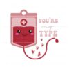 nurse-valentine-you-are-my-type-svg