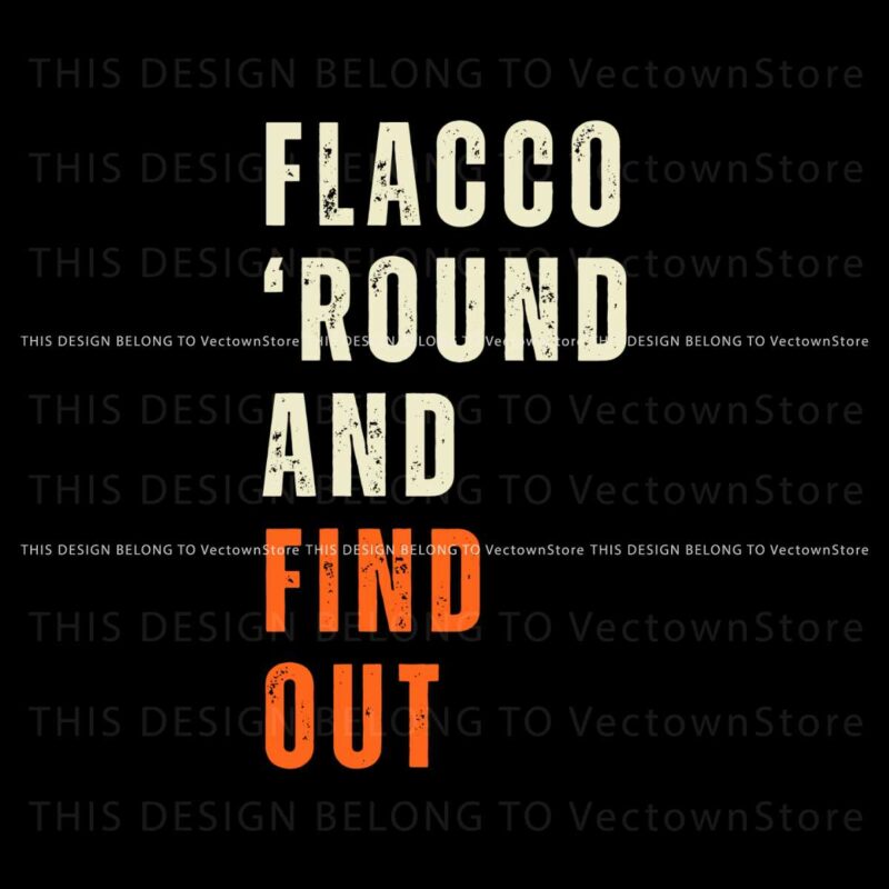 flacco-round-and-find-out-football-svg